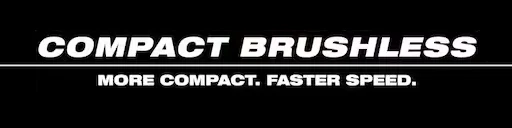 Compact Brushless